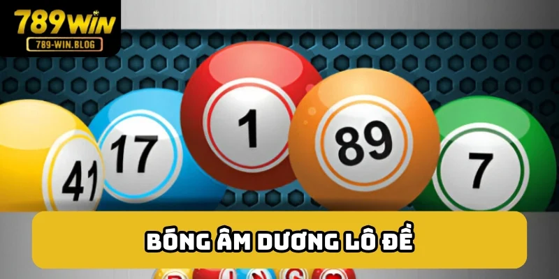 Bóng âm dương lô đề