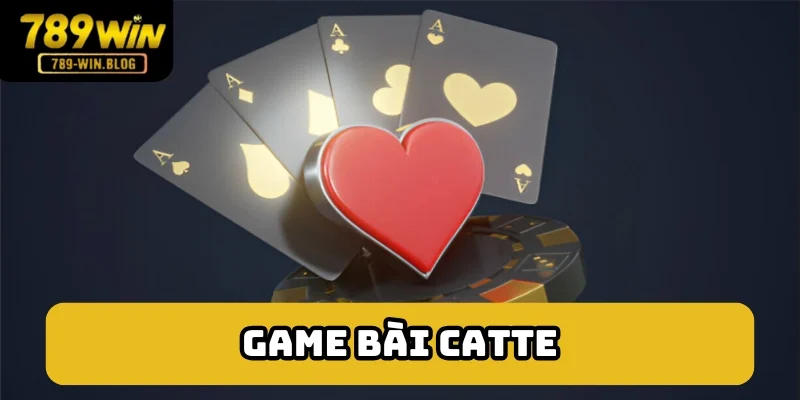 Game bài Catte